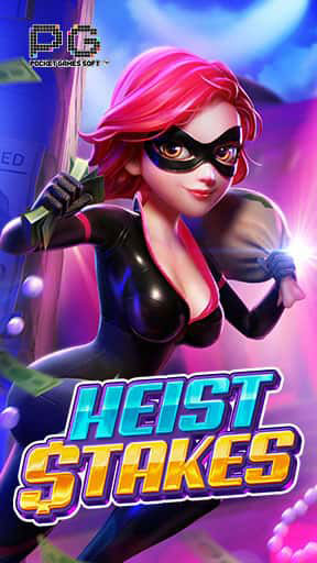 Heist Stakes